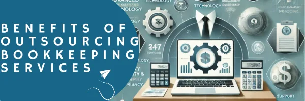 Big accountants Benefits of Outsourcing Bookkeeping Services